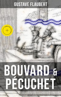 BOUVARD & PÉCUCHET - Gustave Flaubert - E-Book
