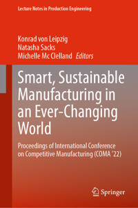 Smart, Sustainable Manufacturing in an Ever-Changing World -  - E-Book