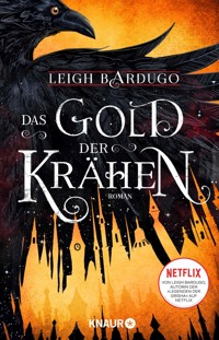 Das Gold der Krähen - Leigh Bardugo - E-Book
