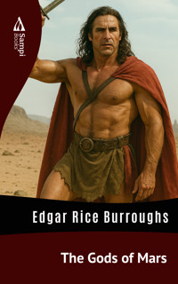 The Gods of Mars - Edgar Rice Burroughs - E-Book