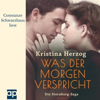 Was der Morgen verspricht - Kristina Herzog - Hörbuch