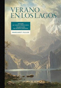 Verano en los lagos - Margaret Fuller - E-Book