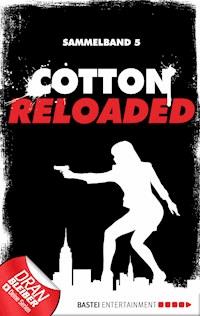 Cotton Reloaded - Sammelband 05 - Linda Budinger - E-Book