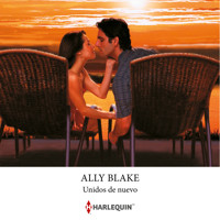 Unidos de nuevo - Ally Blake - Hörbuch