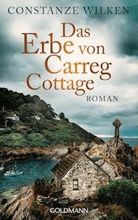 Das Erbe von Carreg Cottage - Constanze Wilken - E-Book