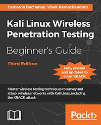 Kali Linux Wireless Penetration Testing Beginner's Guide - Third Edition - Cameron Buchanan - E-Book