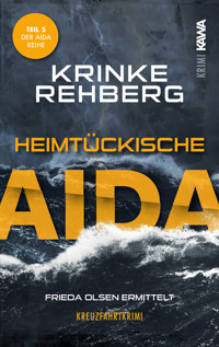 Heimtückische AIDA. Kreuzfahrtkrimi Teil 5 (AIDA Krimi) - Krinke Rehberg - E-Book