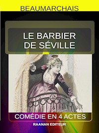 Le Barbier de Séville - Beaumarchais - E-Book