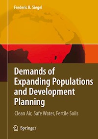 Demands of Expanding Populations and Development Planning - Frederic R. Siegel - E-Book
