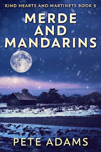 Merde And Mandarins - Pete Adams - E-Book