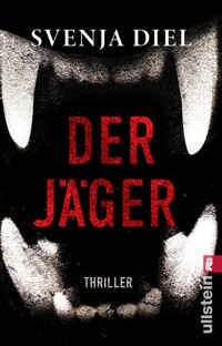 Der Jäger - Svenja Diel - E-Book