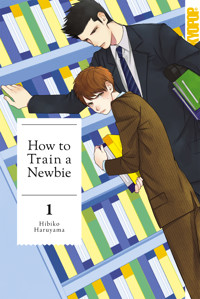 How to train a Newbie, Band 01 - Hibiko Haruyama - E-Book