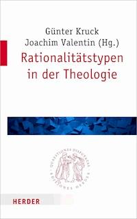 Rationalitätstypen in der Theologie - - E-Book