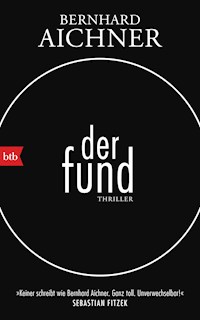 Der Fund - Bernhard Aichner - E-Book