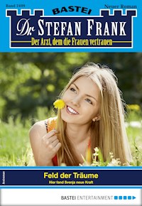 Dr. Stefan Frank 2499 - Stefan Frank - E-Book