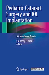 Pediatric Cataract Surgery and IOL Implantation - - E-Book