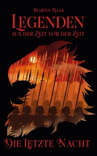 Die Letzte Nacht - Martin Haak - E-Book