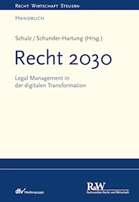 Recht 2030 - Martin R. Schulz - E-Book