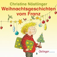 Weihnachtsgeschichten vom Franz - Christine Nöstlinger - Hörbuch