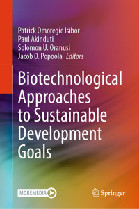 Biotechnological Approaches to Sustainable Development Goals -  - E-Book