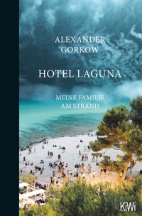 Hotel Laguna - Alexander Gorkow - E-Book