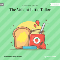 The Valiant Little Tailor (Unabridged) - Brothers Grimm - Hörbuch