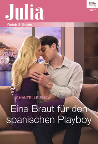 Eine Braut für den spanischen Playboy - Chantelle Shaw - E-Book