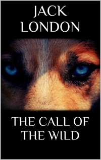 The Call of the Wild (new classics) - Jack  London - E-Book