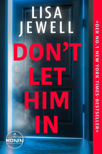 Don't Let Him In - Lisa Jewell - E-Book