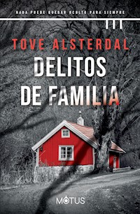Delitos de familia (versión española) - Tove Alsterdal - E-Book