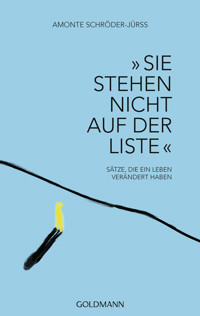 „Sie stehen nicht auf der Liste“ - Amonte Schröder-Jürss - E-Book
