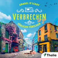 Verbrechen to go - Tödliche Törtchen - Anabel O'Leary - Hörbuch