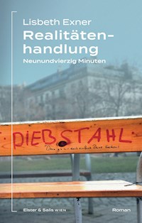 Realitätenhandlung - Lisbeth Exner - E-Book