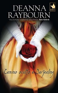 Camino oculto a Darjeeling - Deanna Raybourn - E-Book
