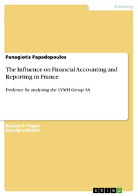 The Influence on Financial Accounting and Reporting in France - Panagiotis Papadopoulos - E-Book