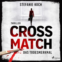 Crossmatch - Das Todesmerkmal - Stefanie Koch - Hörbuch