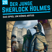 Der junge Sherlock Holmes, Folge 20: Das Spiel um König Artus - David Bredel - Hörbuch