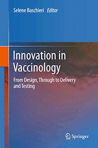 Innovation in Vaccinology - - E-Book