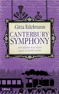 Canterbury Symphony - Gitta Edelmann - E-Book