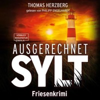 Ausgerechnet Sylt - Hannah Lambert ermittelt, Band 1 (ungekürzt) - Thomas Herzberg - Hörbuch