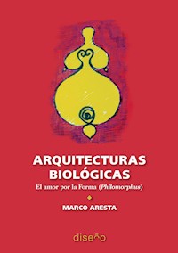 Arquitecturas biológicas 2 - Marcos Aresta - E-Book