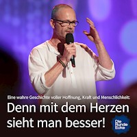 Denn mit dem Herzen sieht man besser! Eine wahre Geschichte voller Hoffnung, Kraft und Menschlichkeit - Dirk Planert - Hörbuch
