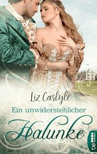 Ein unwiderstehlicher Halunke - Liz Carlyle - E-Book