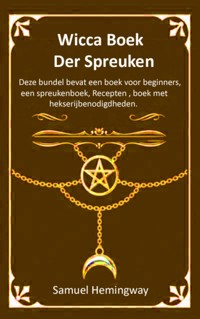 Wicca Boek der Spreuken - Allen  Jennings - E-Book