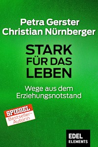 Stark für das Leben - Petra Gerster - E-Book