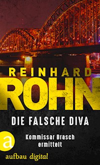 Die falsche Diva - Reinhard Rohn - E-Book