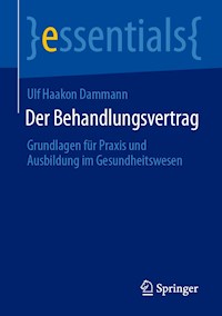 Der Behandlungsvertrag - Ulf Haakon Dammann - E-Book
