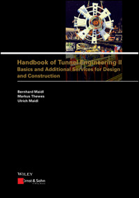 Handbook of Tunnel Engineering II - Bernhard Maidl - E-Book