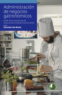 Administración de negocios gastronómicos - German De Bonis - E-Book