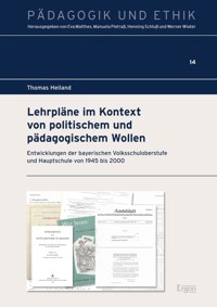 Lehrpläne im Kontext von politischem und pädagogischem Wollen - Thomas Heiland - E-Book